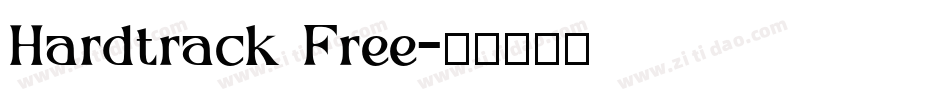 Hardtrack Free字体转换